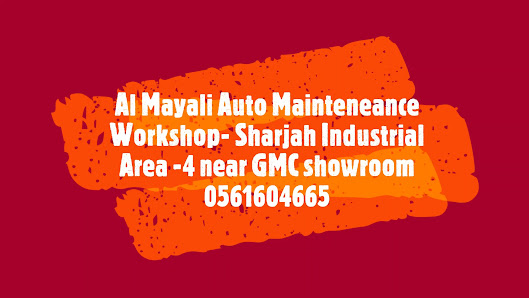 Al Mayali Auto Workshop Sharjah - By owner